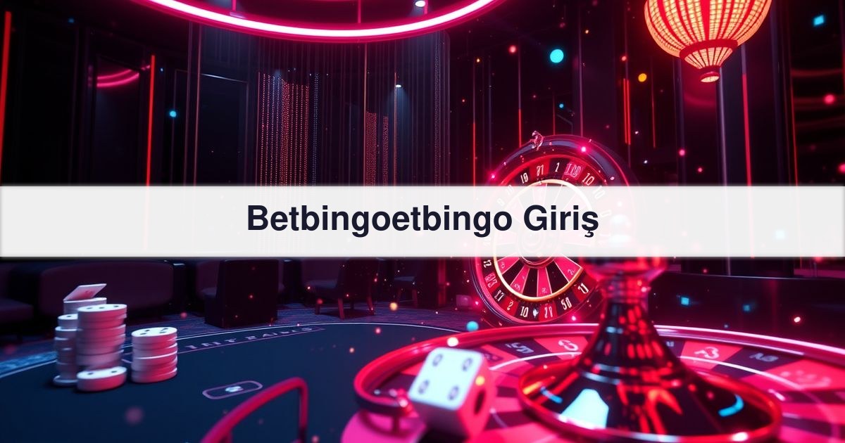 Betbingoetbingo Giriş