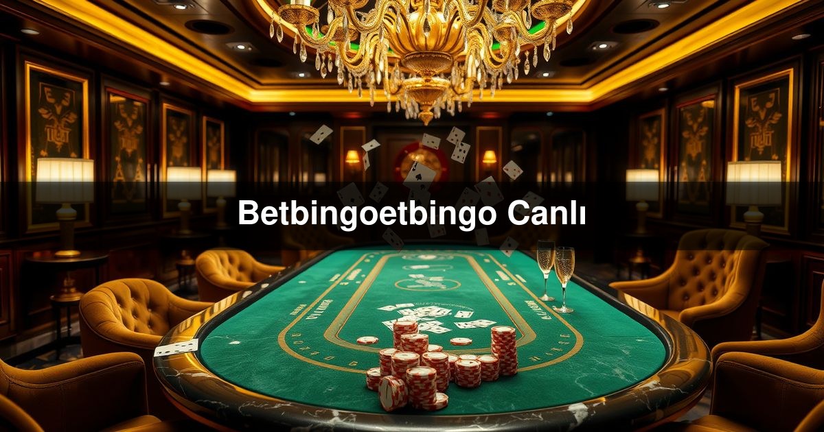 Betbingoetbingo Canlı