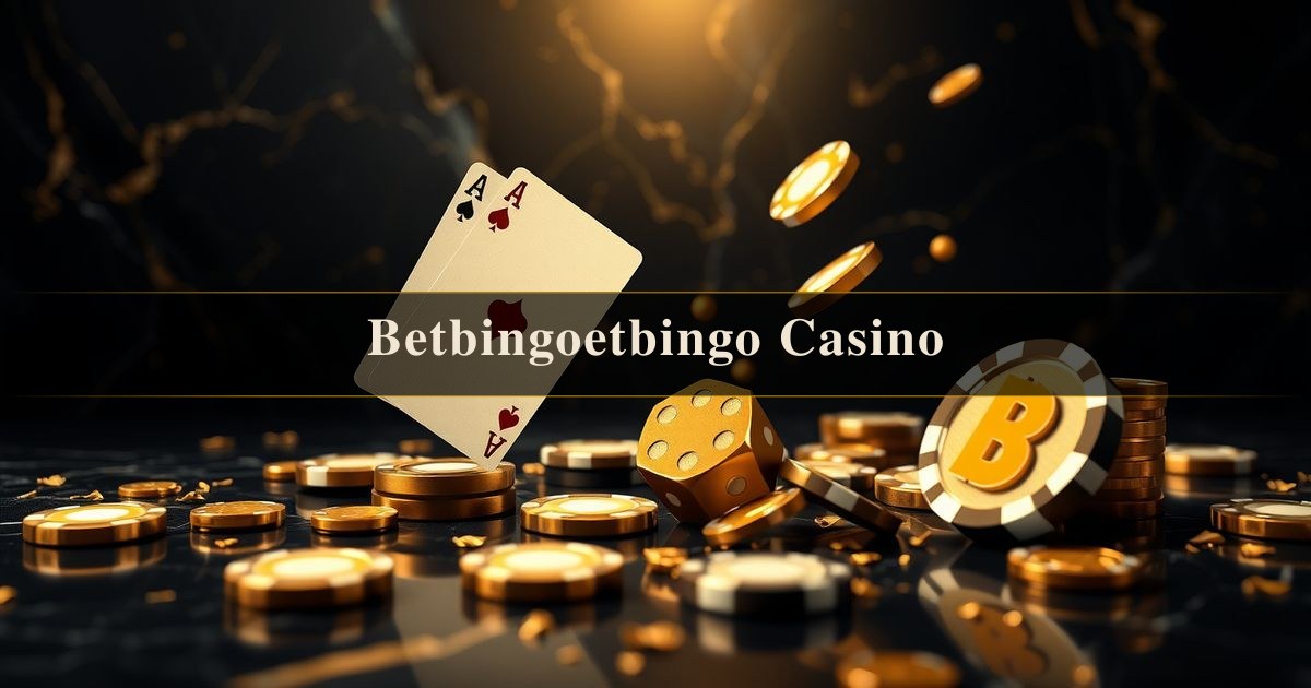 Betbingoetbingo Casino