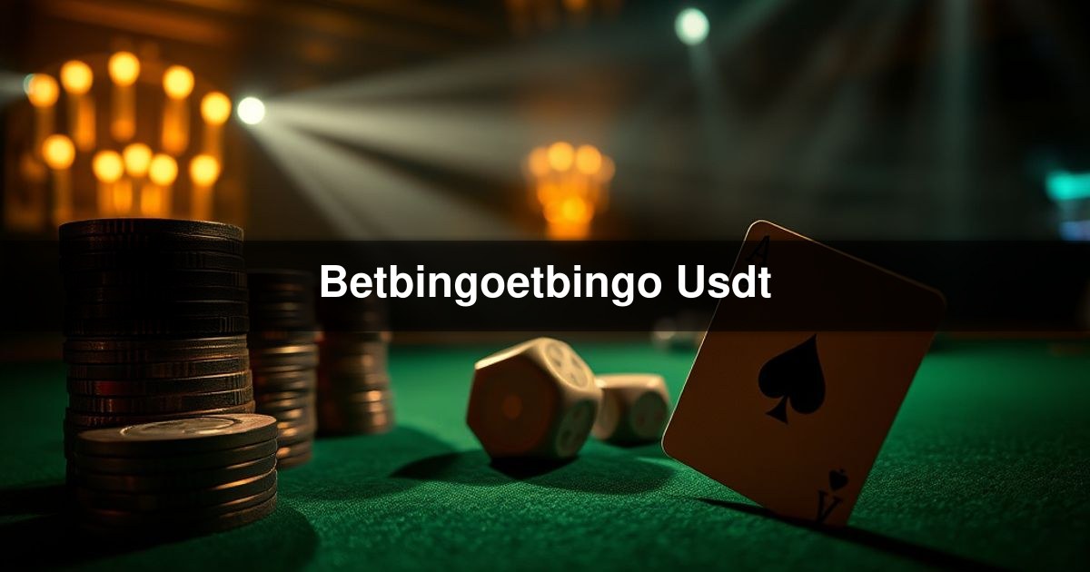 Betbingoetbingo Usdt