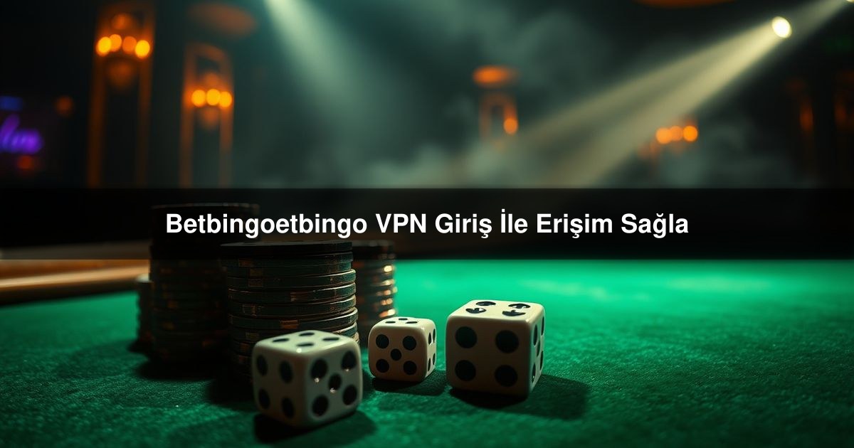 Betbingoetbingo VPN